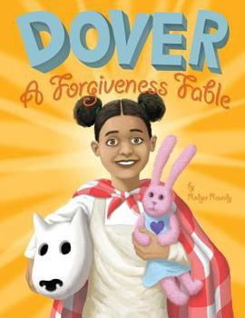 Paperback Dover: A Forgiveness Fable Book