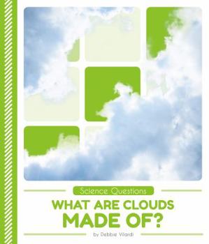 Library Binding What Are Clouds Made Of? Book