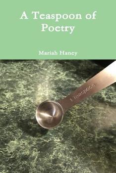 Paperback A Teaspoon of Poetry Book