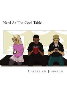 Nerd at the Cool Table