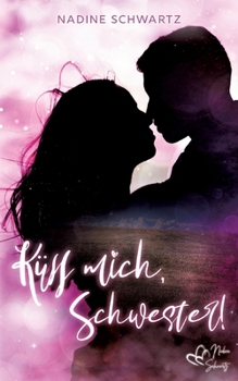 Paperback Küss mich, Schwester! [German] Book