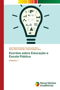 Escritos sobre Educação e Escola Pública