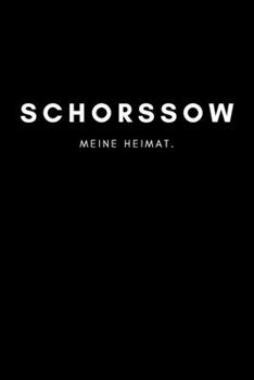 Schorssow: Notizbuch, Notizblock, Notebook | Punktraster, Punktiert, Dotted | DIN A5 (6x9 Zoll), 120 Seiten | Notizen, Termine, Ideen, Skizzen, ... Region, Liebe und Heimat (German Edition)