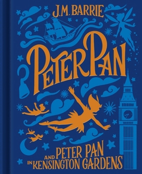 Hardcover Peter Pan and Peter Pan in Kensington Gardens Book