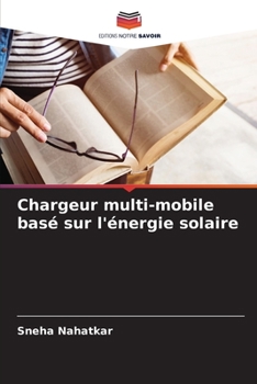 Paperback Chargeur multi-mobile basé sur l'énergie solaire [French] Book