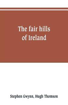 The Fair Hills of Ireland