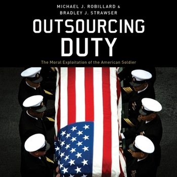 Audio CD Outsourcing Duty: The Moral Exploitation of the American Soldier Book