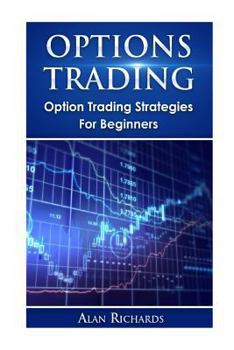 Paperback Options Trading: Option Trading Strategies For Beginners Book