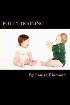 Paperback Potty Training: The Potty Training Guide Guaranteed To Deliver Rapid Results Book