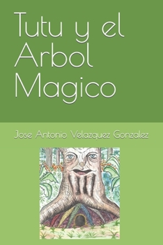 Paperback Tutu y el Arbol Magico [Spanish] Book