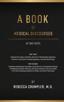 Hardcover A Book of Medical Discourses Book
