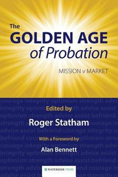 Paperback The Golden Age of Probation: Mission V Market Book