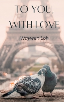 Paperback To You, With Love Book