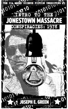 Paperback CIA Makes Science Fiction Unexciting #9: Intro to the Jonestown Massacre Conspiracies 1978 Book