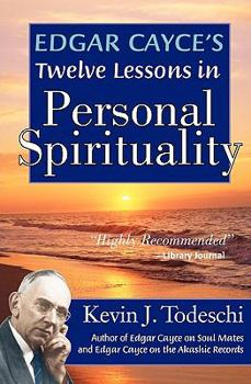 Paperback Edgar Cayce's Twelve Lessons in Personal Spirituality Book