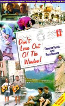 Paperback Don't Lean Out of the Window!: The Inter-Rail Experience Book