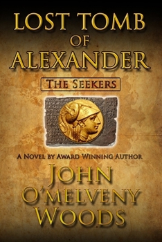 Paperback The Seekers: Lost Tomb of Alexander Book