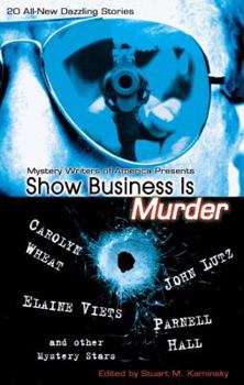 Show Business Is Murder - Book  of the Mystery Writers of America Anthology