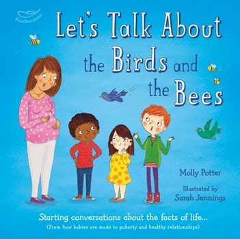 Hardcover Let's Talk About the Birds and the Bees: A Let's Talk picture book to s Book