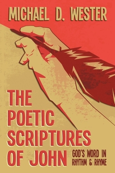 Paperback The Poetic Scriptures of John Book