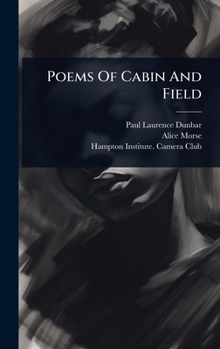 Hardcover Poems Of Cabin And Field Book