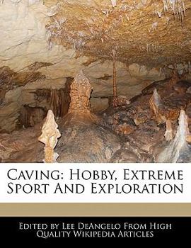 Paperback Caving: Hobby, Extreme Sport and Exploration Book