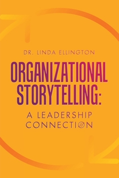 Paperback Organizational Storytelling: A Leadership Connection Book