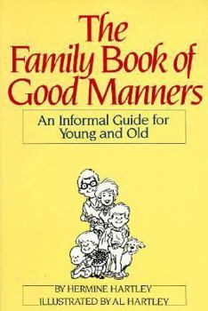 Paperback Family Book of Good Manners: An Informal Guide for Young and Old Book