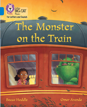 Paperback Collins Big Cat Phonics for Letters and Sounds - Monster on the Train: Band 4/Blue Book