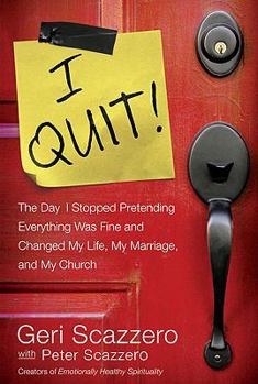 Paperback I Quit!: Stop Pretending Everything Is Fine and Change Your Life Book