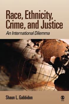 Paperback Race, Ethnicity, Crime, and Justice: An International Dilemma Book
