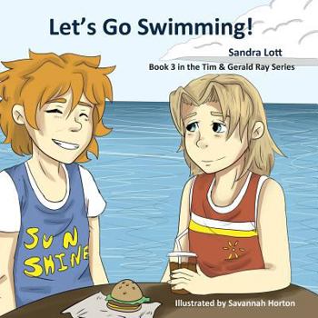 Paperback Let's Go Swimming: A Tim & Gerald Ray Christian Book