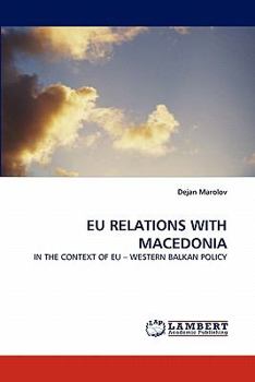 Paperback Eu Relations with Macedonia Book