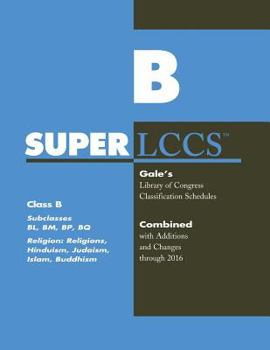Paperback SUPERLCCS: Class B: Subclasses Bl, Bm, BP, Bq: Religion (General), Hinduism, Judaism, Islam, Buddhism Book