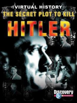 Hardcover Secret Plot to Kill Hitler (Virtual History) Book