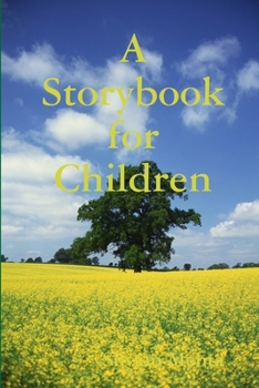 Paperback A Storybook for Children Book