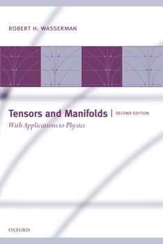 Paperback Tensors and Manifolds: With Applications to Physics Book