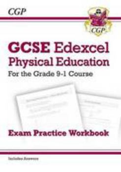New GCSE Physical Education Edexcel Exam Practice Workbook - For the Grade 9-1 Course (Incl Answers)