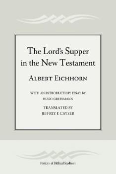 Paperback The Lord's Supper in the New Testament Book