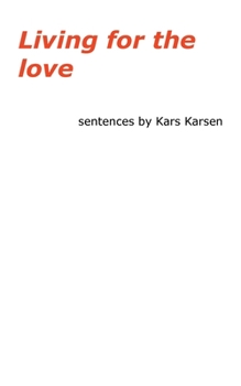 Paperback Living for the Love Book