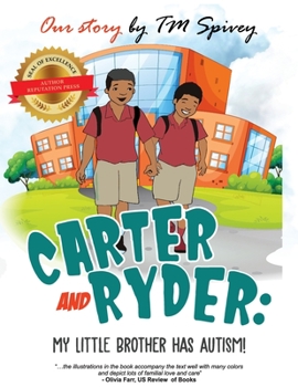 Paperback Carter and Ryder: My Little Brother has Autism! Book