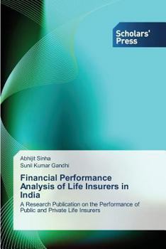 Paperback Financial Performance Analysis of Life Insurers in India Book