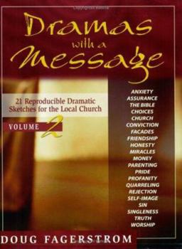 Paperback Dramas with a Message, Vol. 2: 21 Reproducible Dramas for the Local Church Book