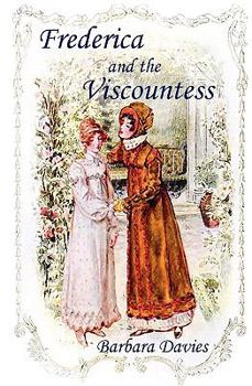 Paperback Frederica and the Viscountess Book