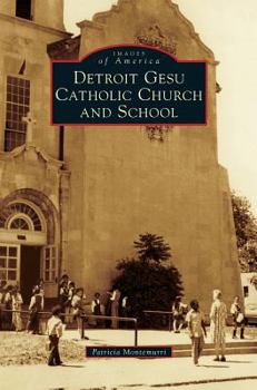Hardcover Detroit Gesu Catholic Church and School Book