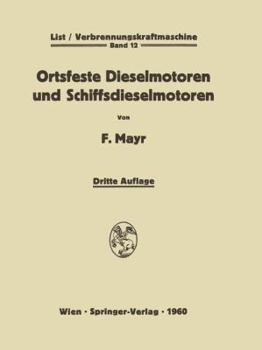 Paperback Ortsfeste Dieselmotoren Und Schiffsdieselmotoren [German] Book