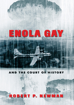 Paperback Enola Gay and the Court of History Book