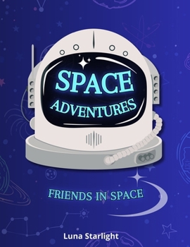 Paperback Space Adventures: Friends in Space Book