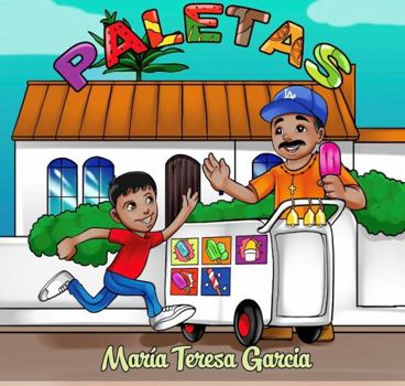 Paperback Paletas: Paletas are about.. Book