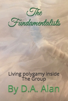 Paperback The Fundamentalists: Inside the Group Book